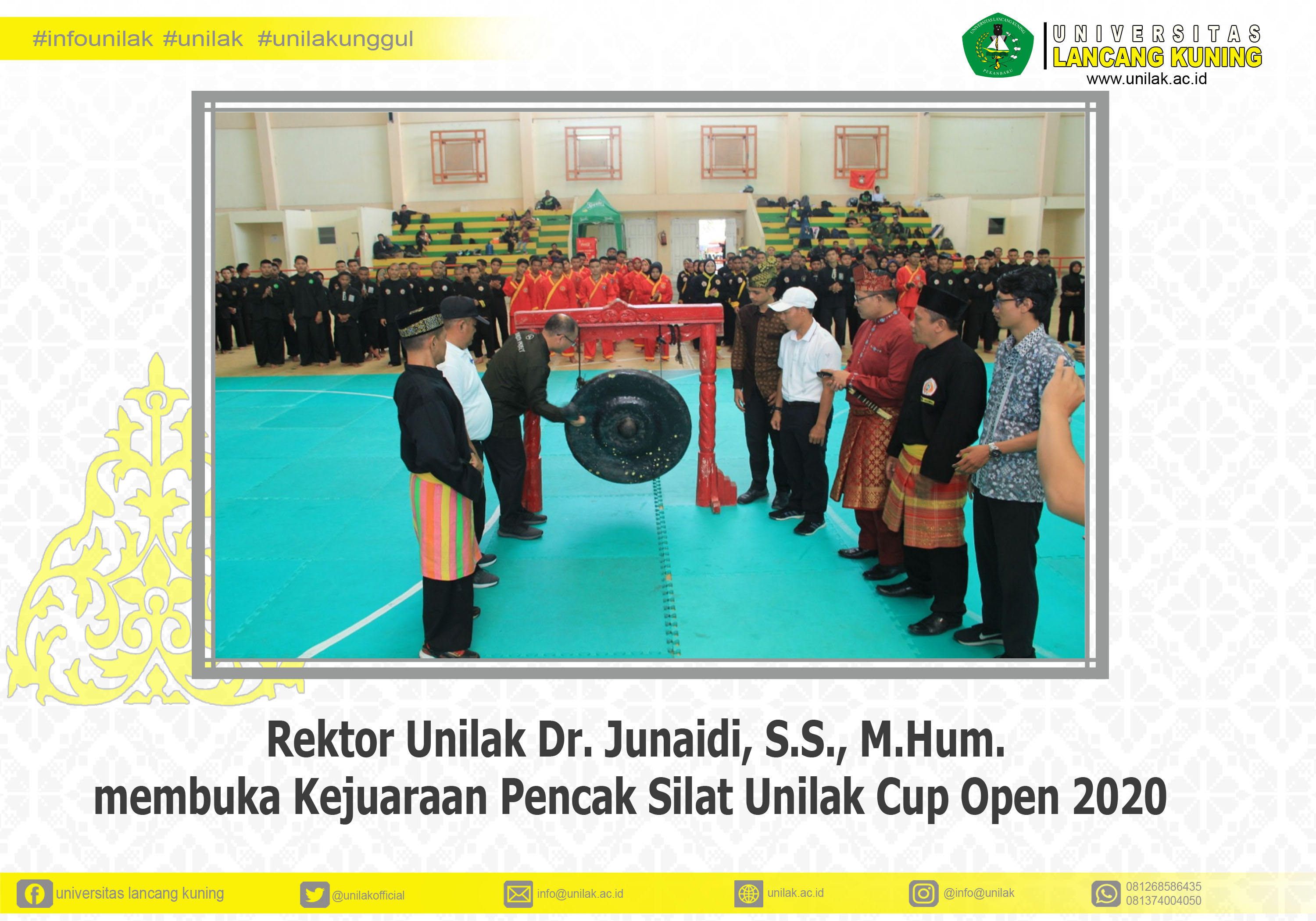 Rektor Unilak Dr. Junaidi, S.S., M.Hum membuka Kejuaraan Pencak Silat Unilak Cup Open 2020